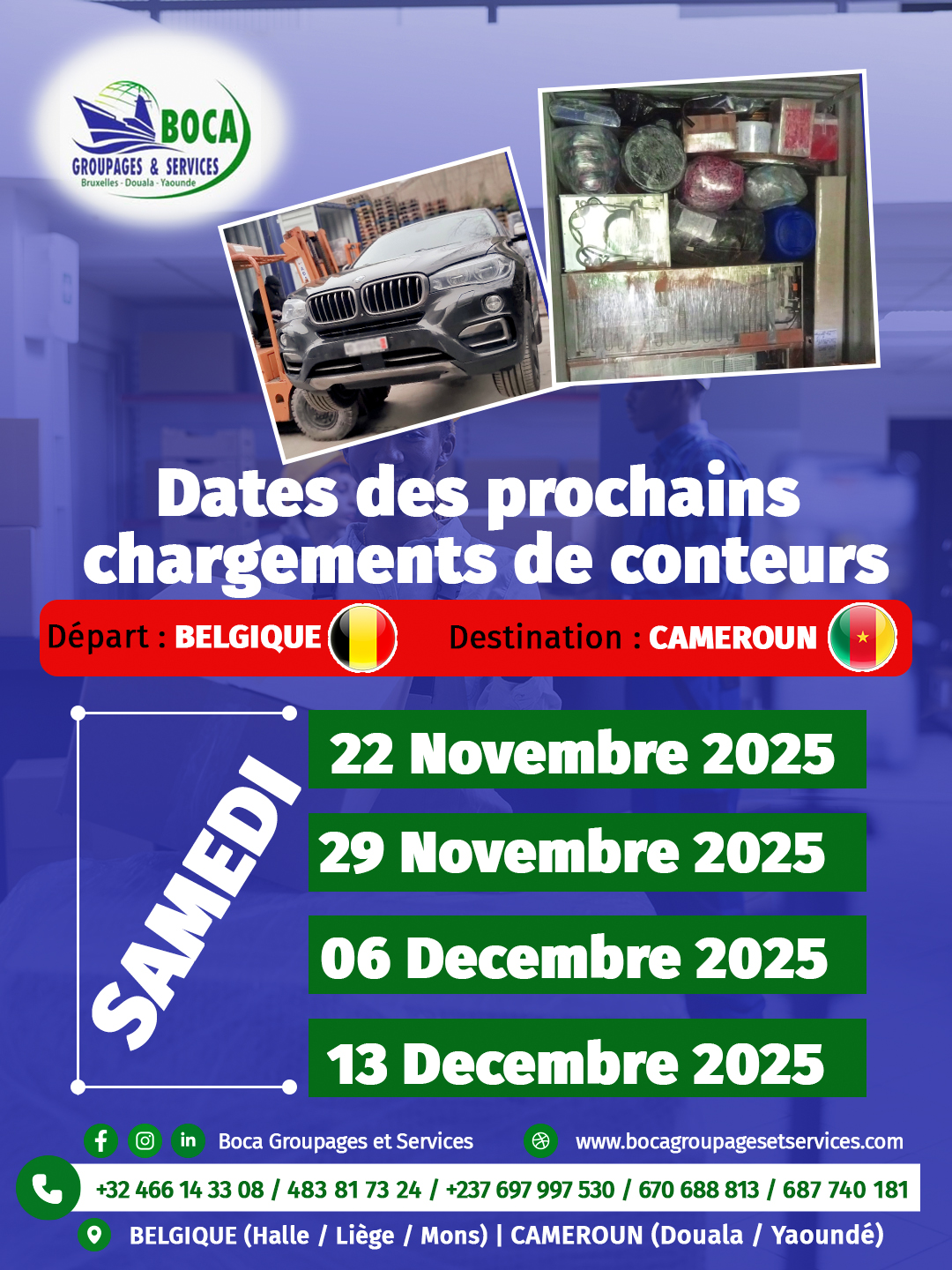 DATES DE CHARGEMENT DES CONTENEURS EN BELGIQUE